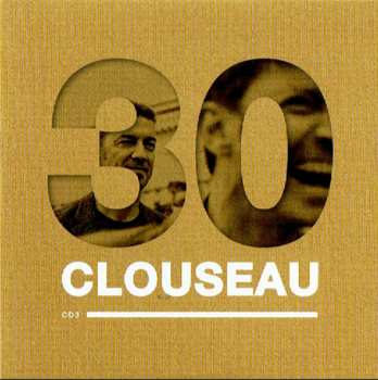 4CD/DVD/Set di cofanetti Clouseau: Clouseau30 (Deluxe Edition) DLX | LTD