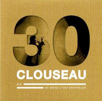 4CD/DVD/Set di cofanetti Clouseau: Clouseau30 (Deluxe Edition) DLX | LTD