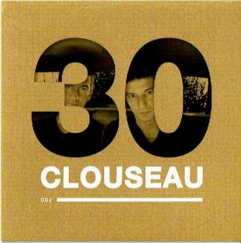 4CD/DVD/Set di cofanetti Clouseau: Clouseau30 (Deluxe Edition) DLX | LTD