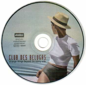 CD Club des Belugas: Strange Things Beyond The Sunny Side
