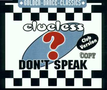 Album Clueless: Don't Speak (Club Version)
