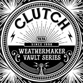 LP Clutch: Weathermaker Vault Series (Volume 1)