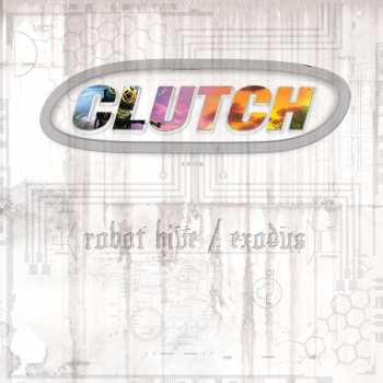 2LP Clutch: Robot Hive / Exodus
