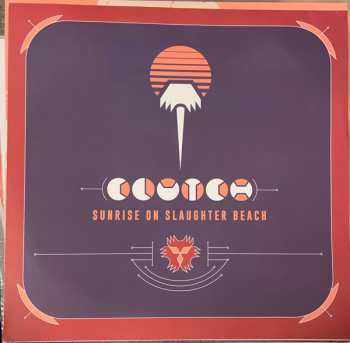 LP Clutch: Sunrise On Slaughter Beach LTD | CLR