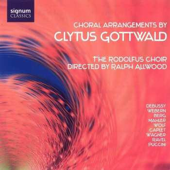 CD Clytus Gottwald: Vokalbearbeitungen