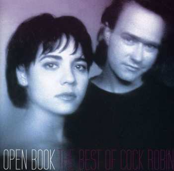 CD Cock Robin: Open Book (The Best Of Cock Robin)