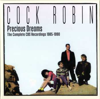 3CD/Set di cofanetti Cock Robin: Precious Dreams (The Complete CBS Recordings 1985-1990)