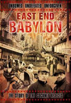 DVD Cockney Rejects: East End Babylon - The Story Of The Cockney Rejects