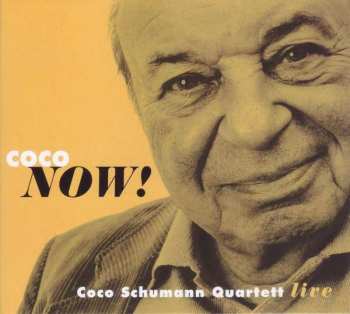 CD Coco Schumann: Now! (Coco Schumann Quartett Live)