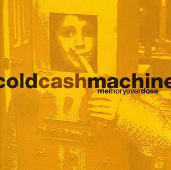 CD Cold Cash Machine: Memory Overdose