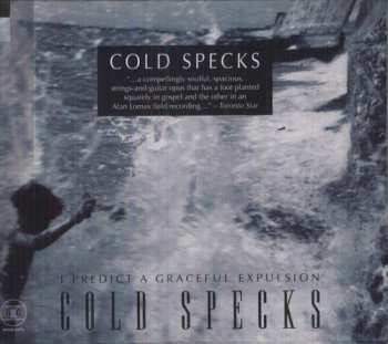 CD Cold Specks: I Predict A Graceful Expulsion