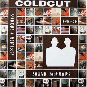 CD/DVD Coldcut: Sound Mirrors (Videos & Remixes)