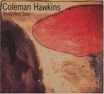 Album Coleman Hawkins: Body And Soul