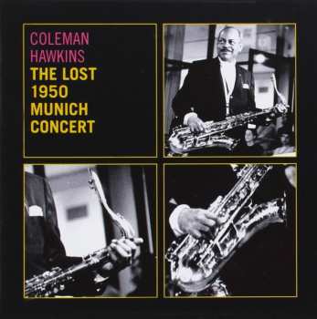 Album Coleman Hawkins: The Lost 1950 Munich Concert