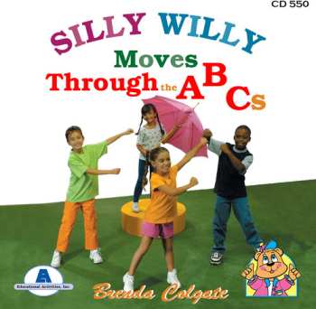 Album Colgate,brenda: Silly Willy Moves Through The Abcs