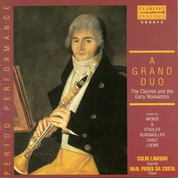 A Grand Duo - The Clarinet And Early Romantics