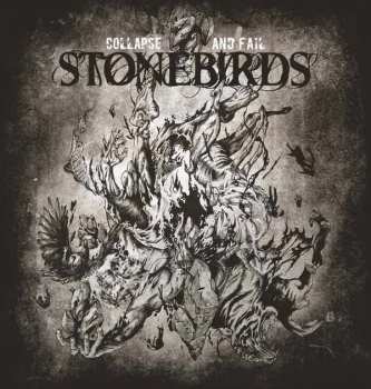 CD Stonebirds: Collapse And Fail