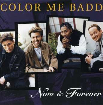 Album Color Me Badd: Now & Forever