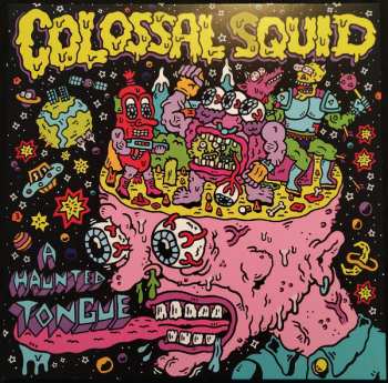 Album Colossal Squid: A Haunted Tongue