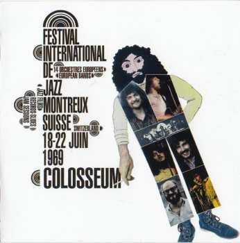 CD Colosseum: Festival International De Jazz Montreux Suisse 18 - 22 Juin 1969