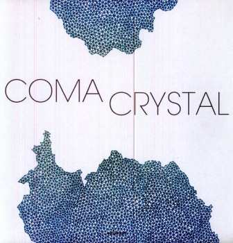 Album Coma: Crystal