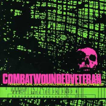 Album Combatwoundedveteran: I Know A Girl Who Develops Crime Scene Photos