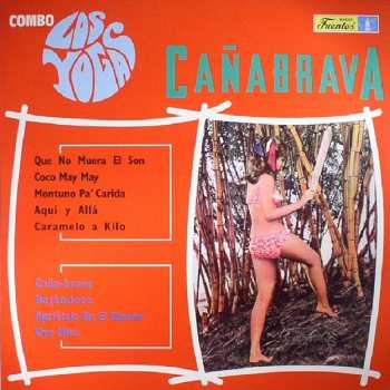 LP Combo Los Yogas: Cañabrava