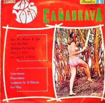 Combo Los Yogas: Cañabrava