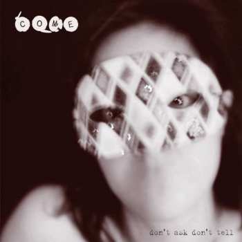2CD Come: Don't Ask Don't Tell