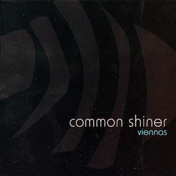CD Common Shiner: Viennas
