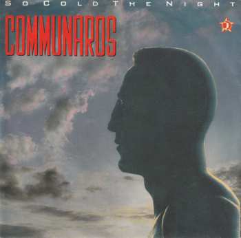 SP The Communards: So Cold The Night