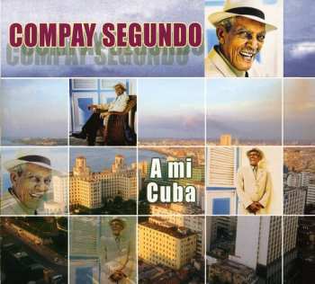 Album Compay Segundo: Mi Cuba