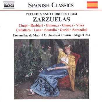CD Orquesta De La Comunidad De Madrid: Preludes And Choruses From Zarzuelas