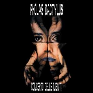 LP Pholas Dactylus: Concerto Delle Menti