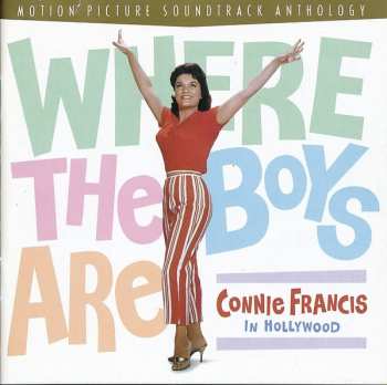 CD Connie Francis: Where The Boys Are: Connie Francis In Hollywood