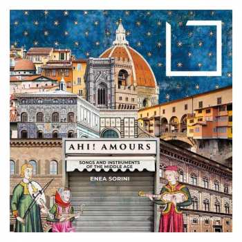 CD Conone Di Bethune: Ahi! Amours - Lieder & Instrumente Des Mittelalters
