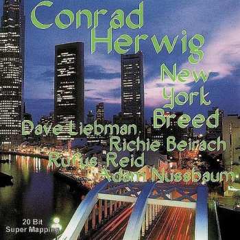 Album Conrad Herwig: New York Breed