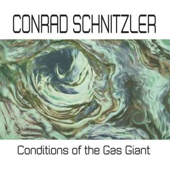CD Conrad Schnitzler: Conditions Of The Gas Giant