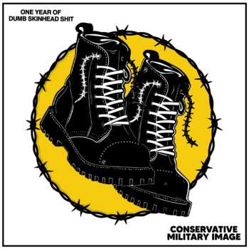 CD Conservative Military Image: One Year Of Dumb Skinhead Shit