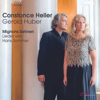 Album Gerold Huber: Mignons Sehnen: Lieder von Hans Sommer
