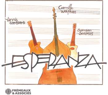 Album Constans, Yannis / Schmitt, Samson / Wolfrom, Camille: Esperanza