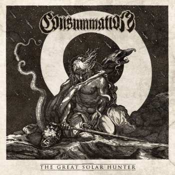 Album Consummation: The Great Solar Hunter
