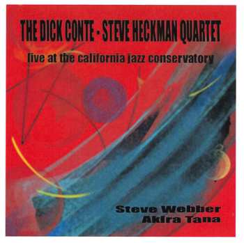 Album Conte,dick / Heckman,steve: Live At The California Jazz Conservatory