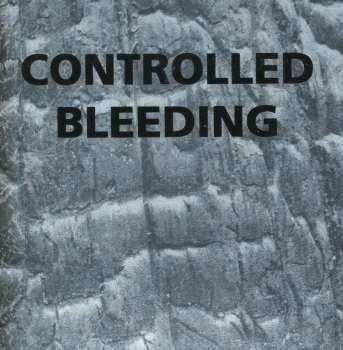 Album Controlled Bleeding: Odes To Bubbler