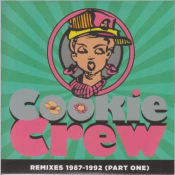 4CD/Set di cofanetti The Cookie Crew: Pick Up On This 1987-1992