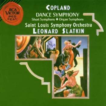 Album Aaron Copland: Dance Symphony / Short Symphony / Organ Symphony