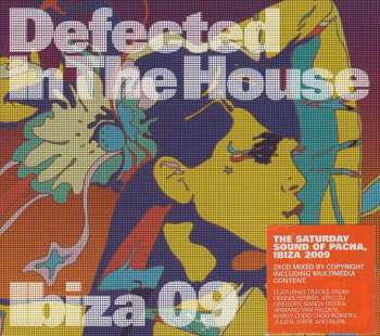 2CD Copyright: Defected In The House - Ibiza 09