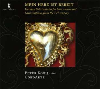 Album Peter Kooij: Mein Herz Ist Bereit. German Solo Cantatas For Bass, Violin And Basso Continuo From The 17th Century