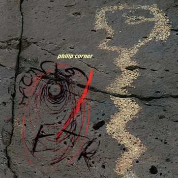 Album Philip Corner: Gong (Cymbal) / Ear In The Desert