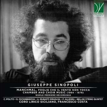 CD Giuseppe Sinopoli: Manchmal, Foglie Che Il Vento Non Tocca, Chamber And Choir Music (1964 - 1978)